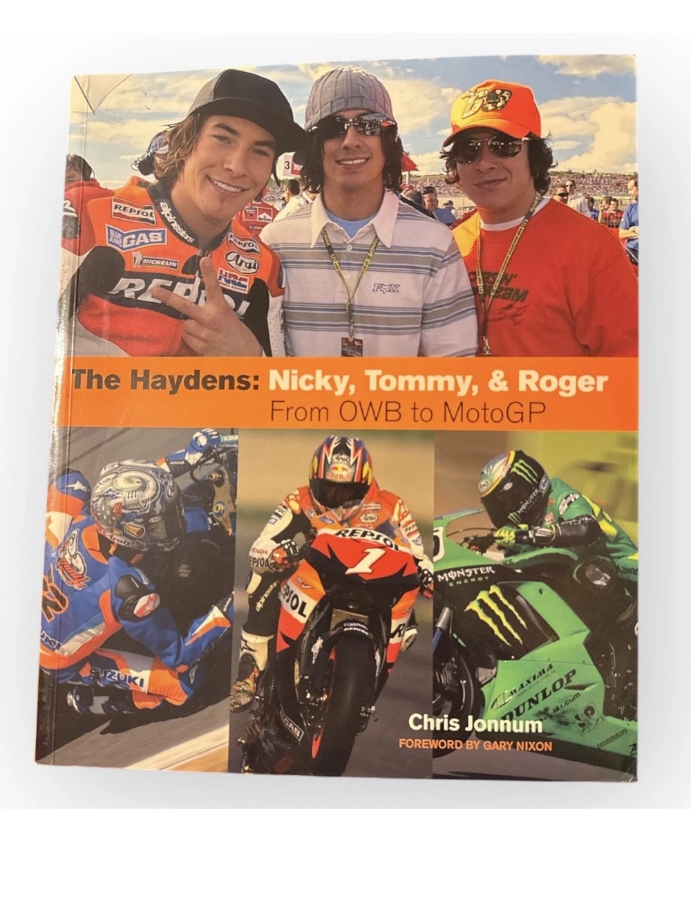 The Haydens: Nicky, Tommy, and Roger, from Owb to Motogp,‎ 2007 Copy SIGNED